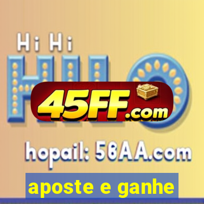 aposte e ganhe